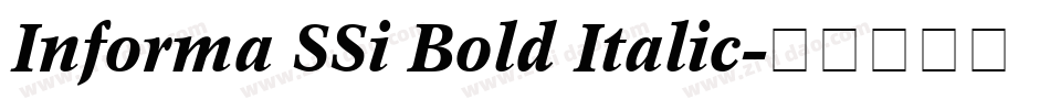Informa SSi Bold Italic字体转换 Informa SSi Bold Italic字体转换